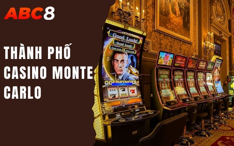 Những Thành Phố Không Ngủ: Đỉnh Cao Văn Hóa Cờ Bạc 2 thành phố casino Monte Carlo