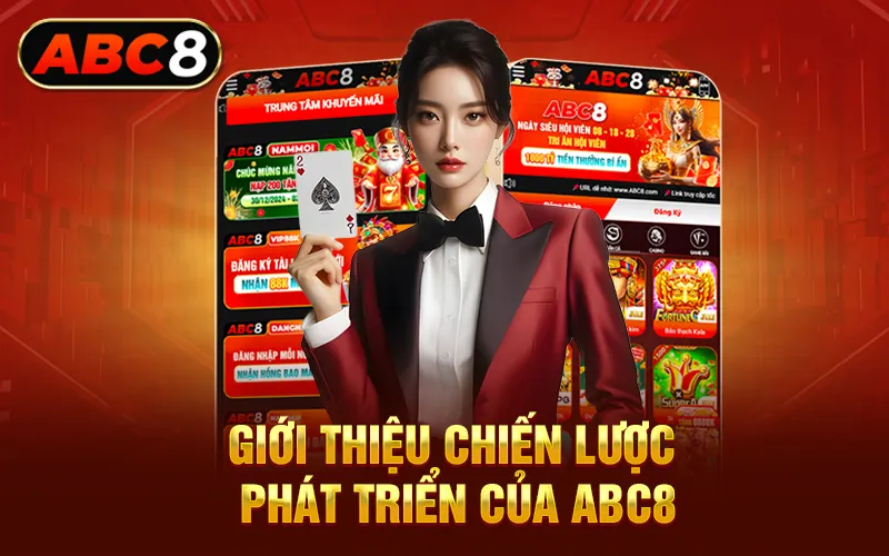 Giới thiệu chiến lược phát triển của ABC8